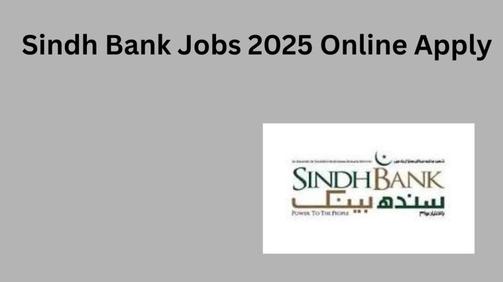 Sindh Bank Jobs 2025 Online Apply