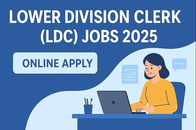 Lower Division Clerk (LDC) Jobs